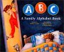 ABC A Family Alphabet Book*