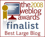 2008 Weblog Awards Finalist 2008 Weblog Awards Finalist